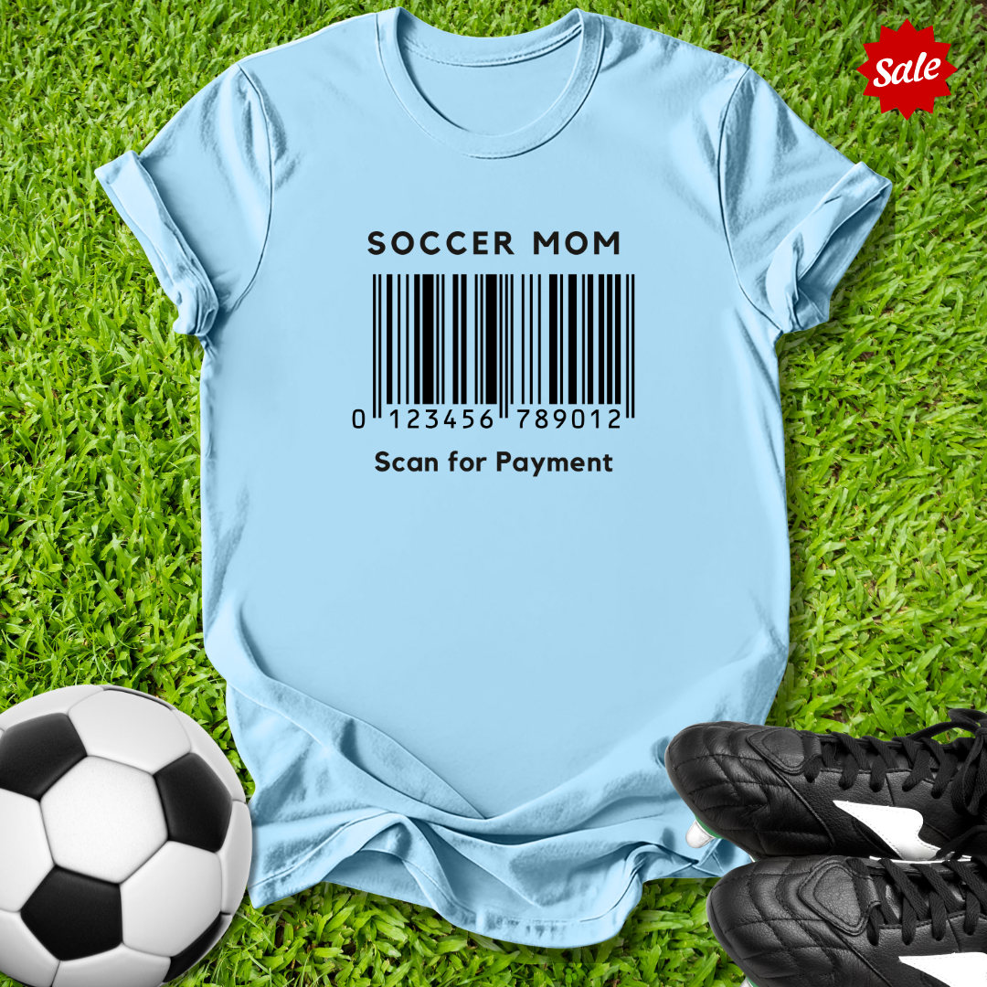 Soccer Mom Scan for Payment T-Shirt