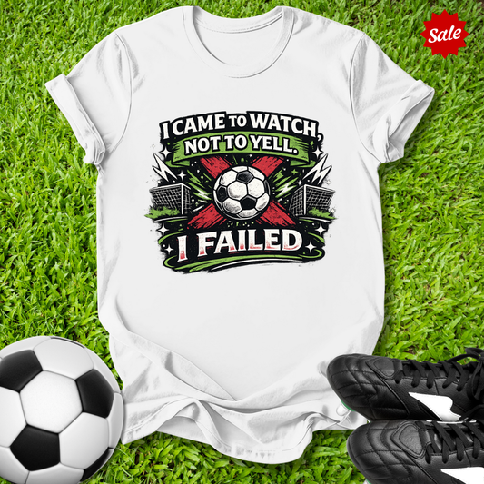 I Came to Watch T-Shirt