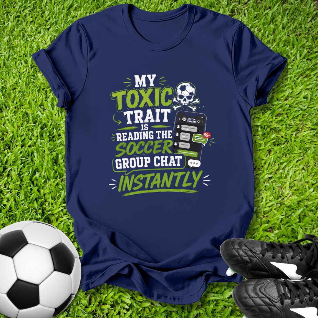 My Toxic Trait T-Shirt