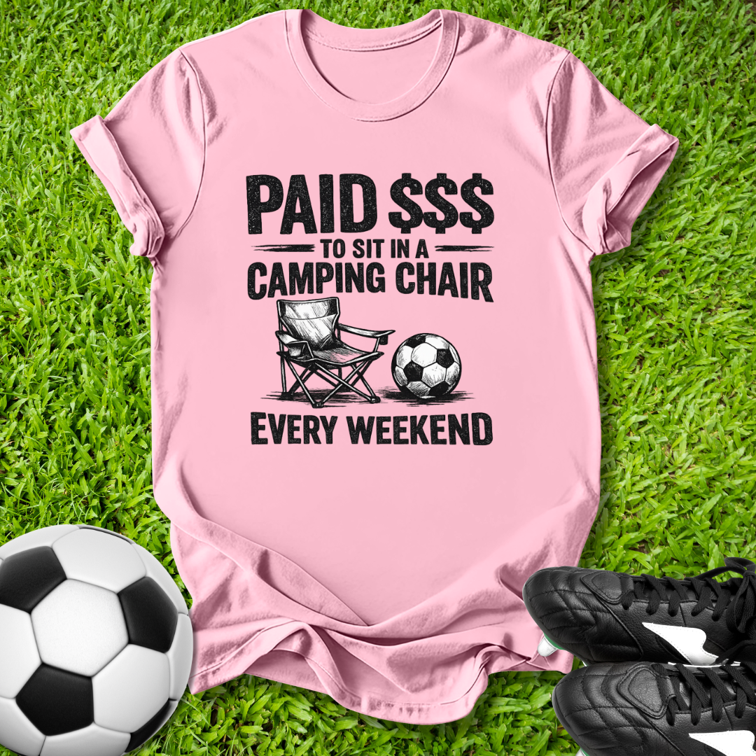 Paid for Camping Chair T-Shirt