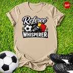 Referee Whisperer T‑Shirt