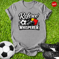 Referee Whisperer T‑Shirt