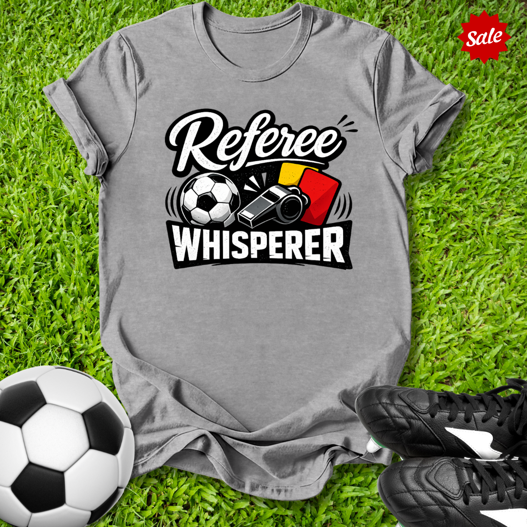 Referee Whisperer T‑Shirt