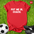 Put Me In Coach T-Shirt