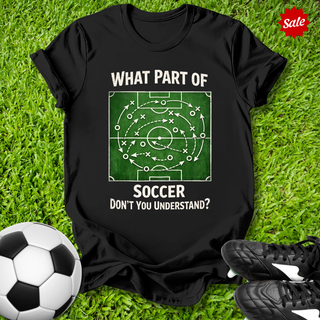 What Part of Soccer Don't You Understand Kids T-Shirt