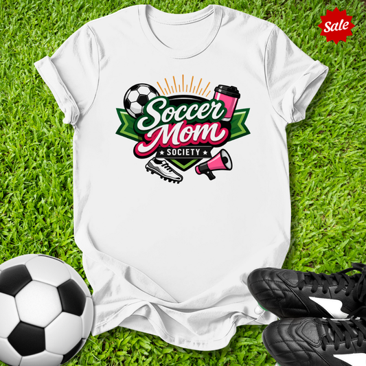 Soccer Mom Society T-Shirt