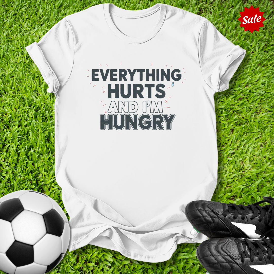 Everything Hurts and I'm Hungry Kids T-Shirt