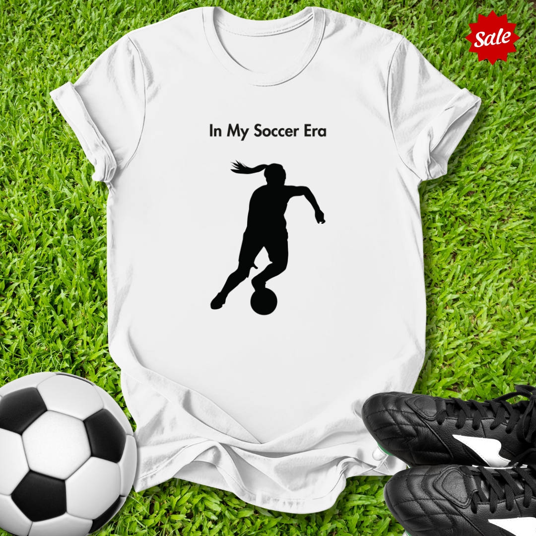 In My Soccer Era T-Shirt