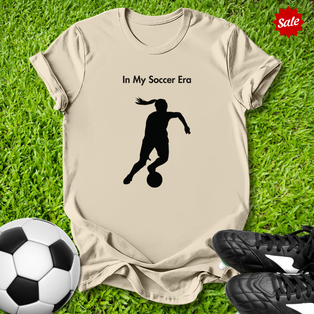 In My Soccer Era T-Shirt