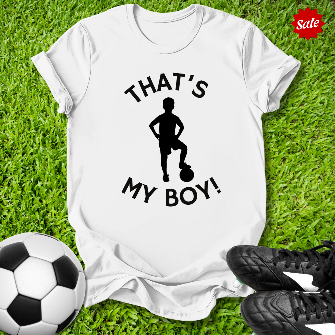 That’s My Boy T-Shirt