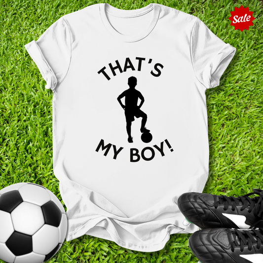 That’s My Boy T-Shirt
