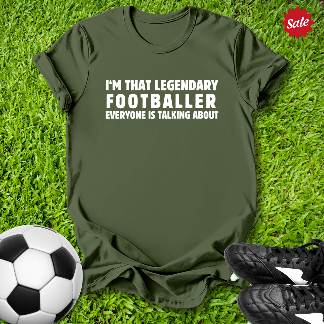 Legendary Footballer T-Shirt
