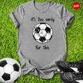 It's Too Early For This T-Shirt