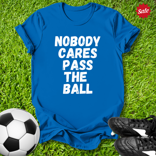 Nobody Cares Pass the Ball Kids T-Shirt