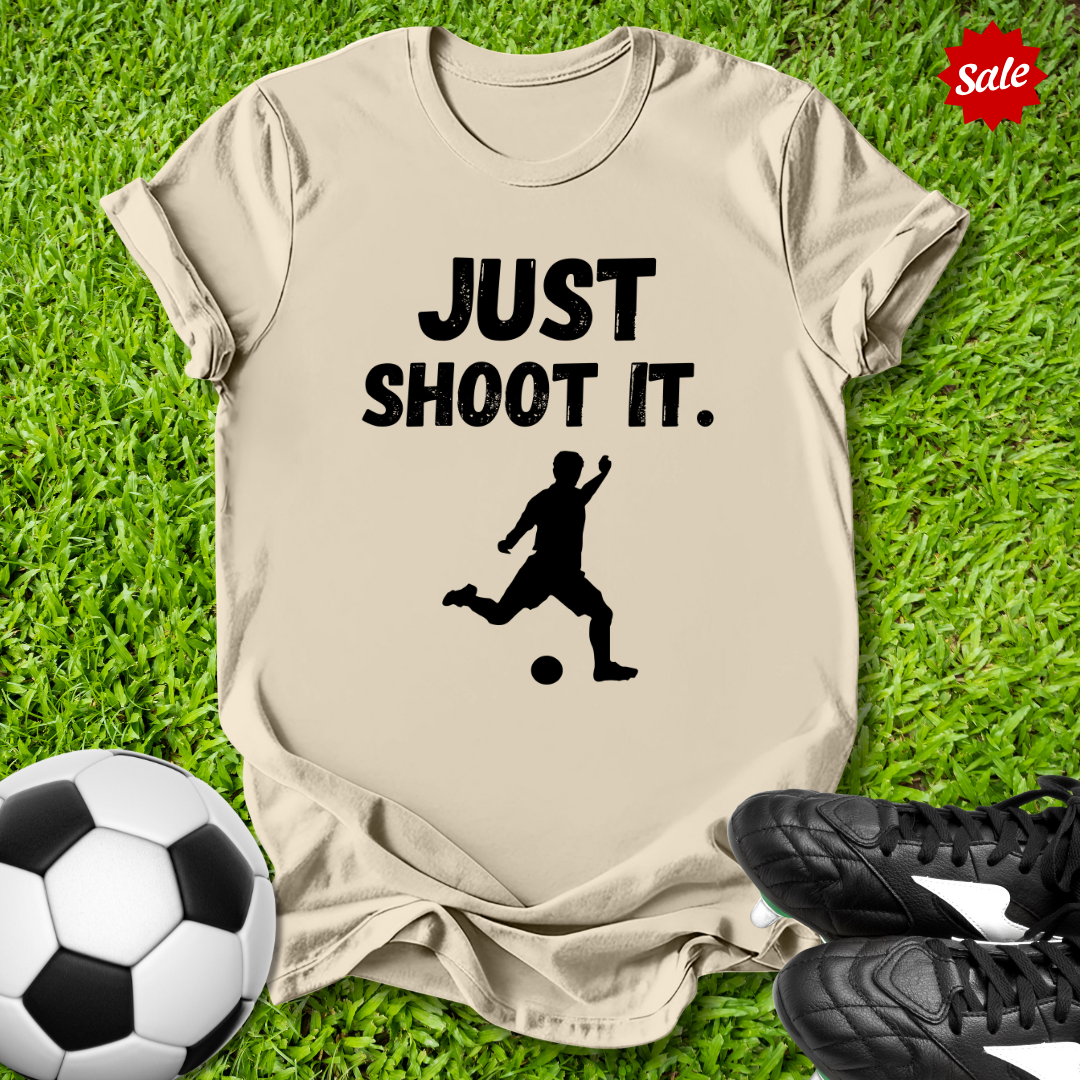 Just Shoot It T-shirt