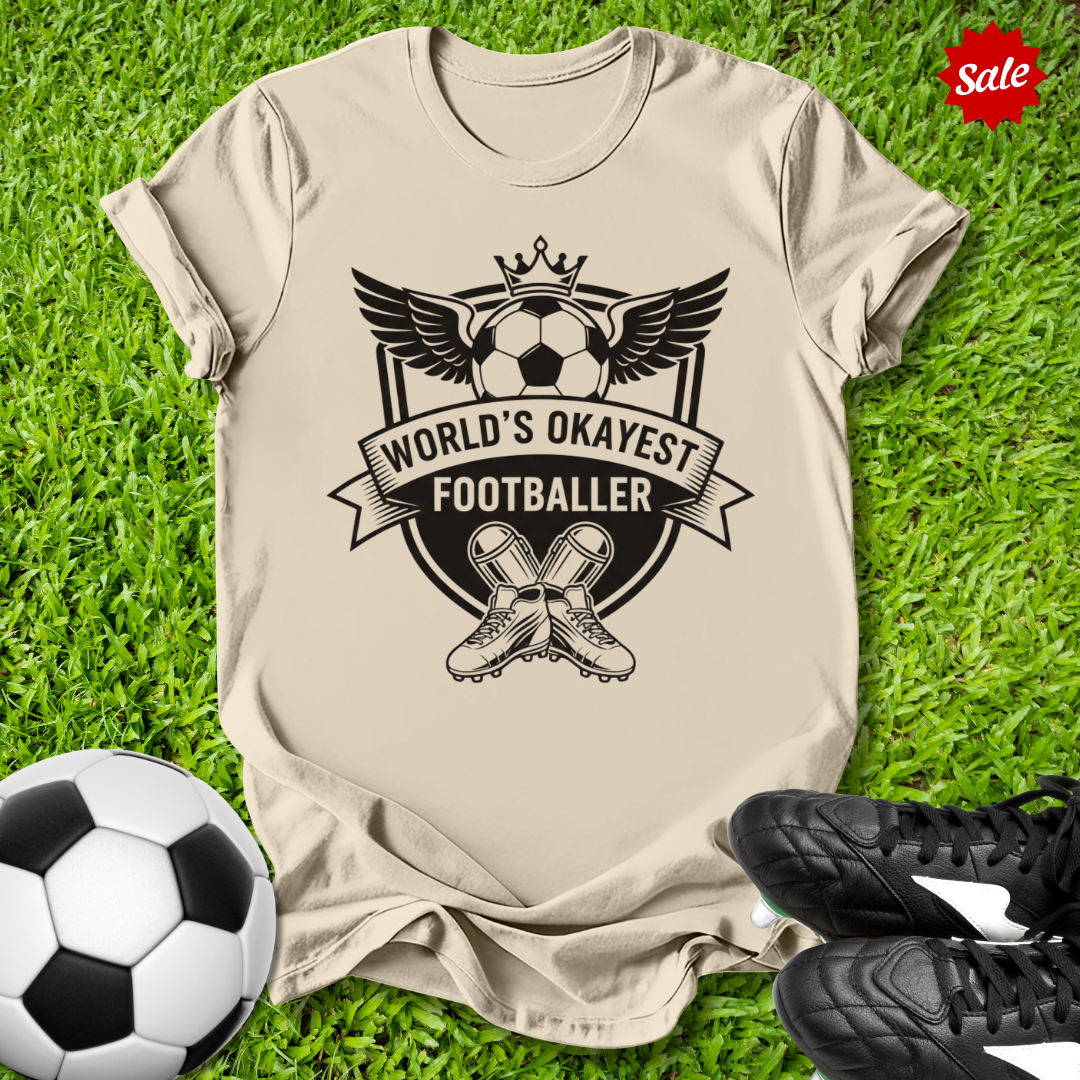 World's Okayest Footballer T-Shirt