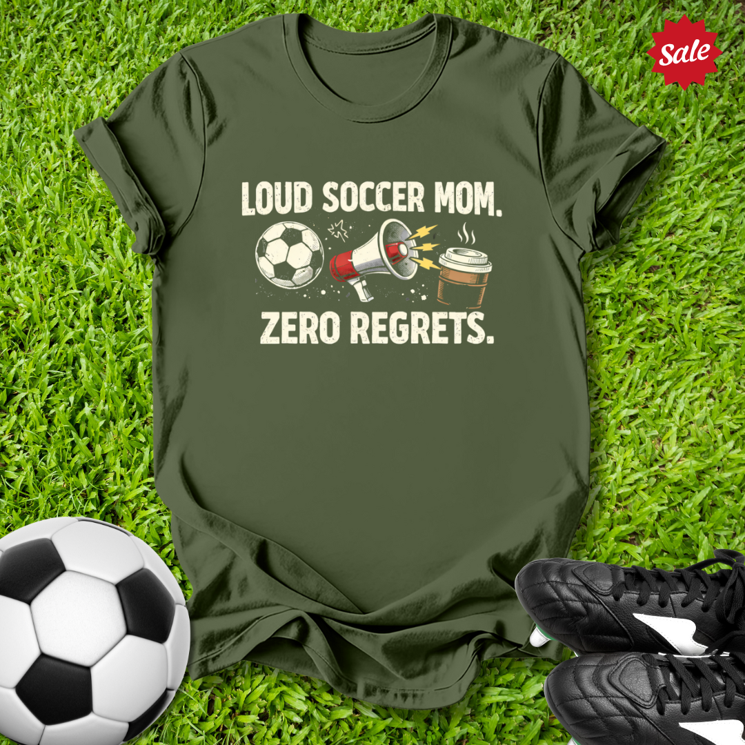 Loud Soccer Mom T-Shirt
