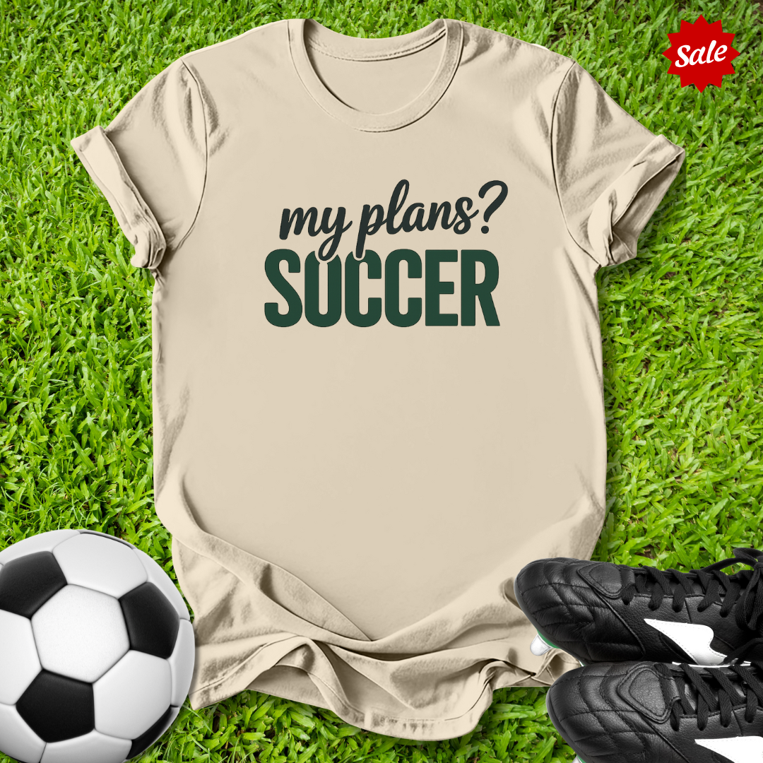My Plans? T-Shirt