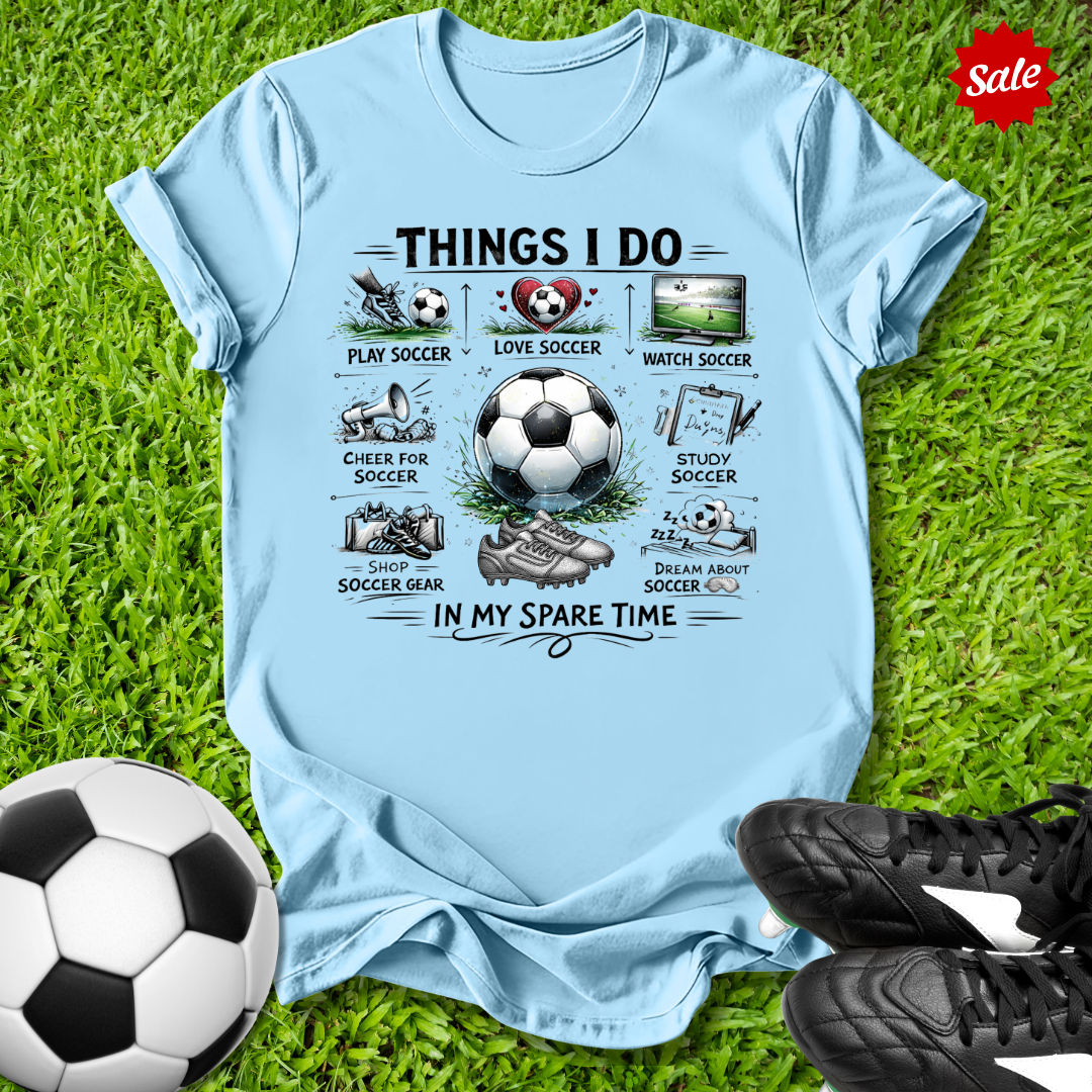 Things I Do T-Shirt