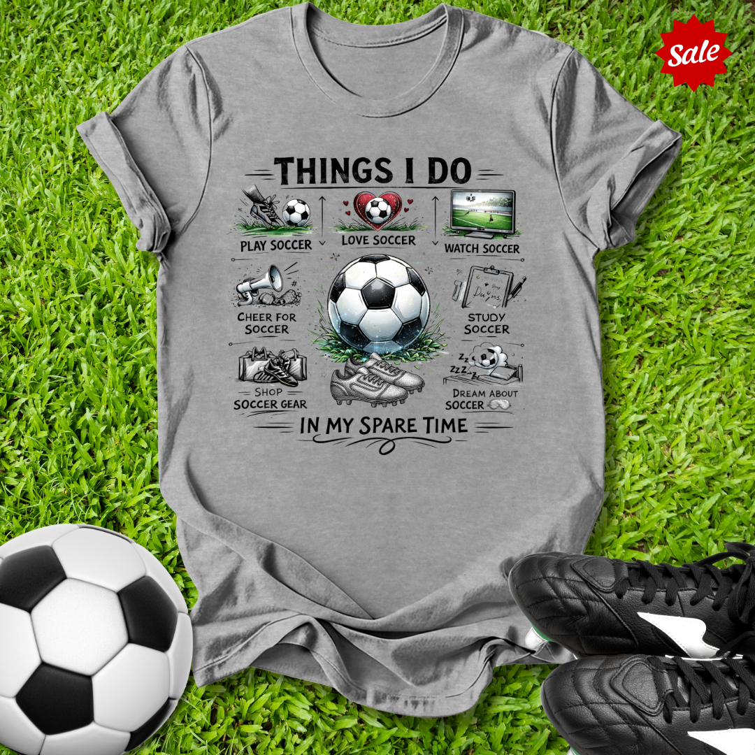 Things I Do T-Shirt
