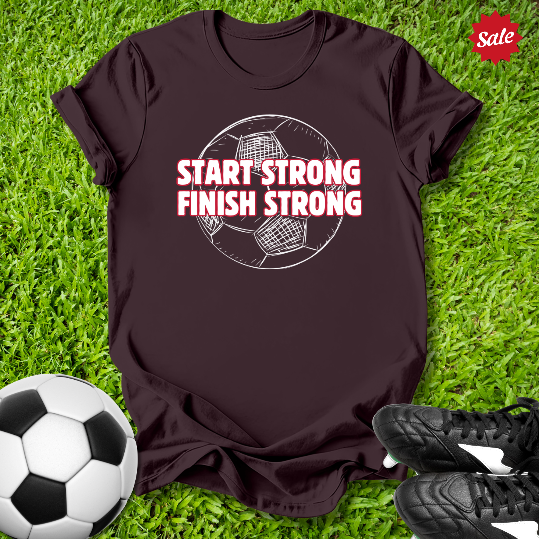 Start Strong T-Shirt