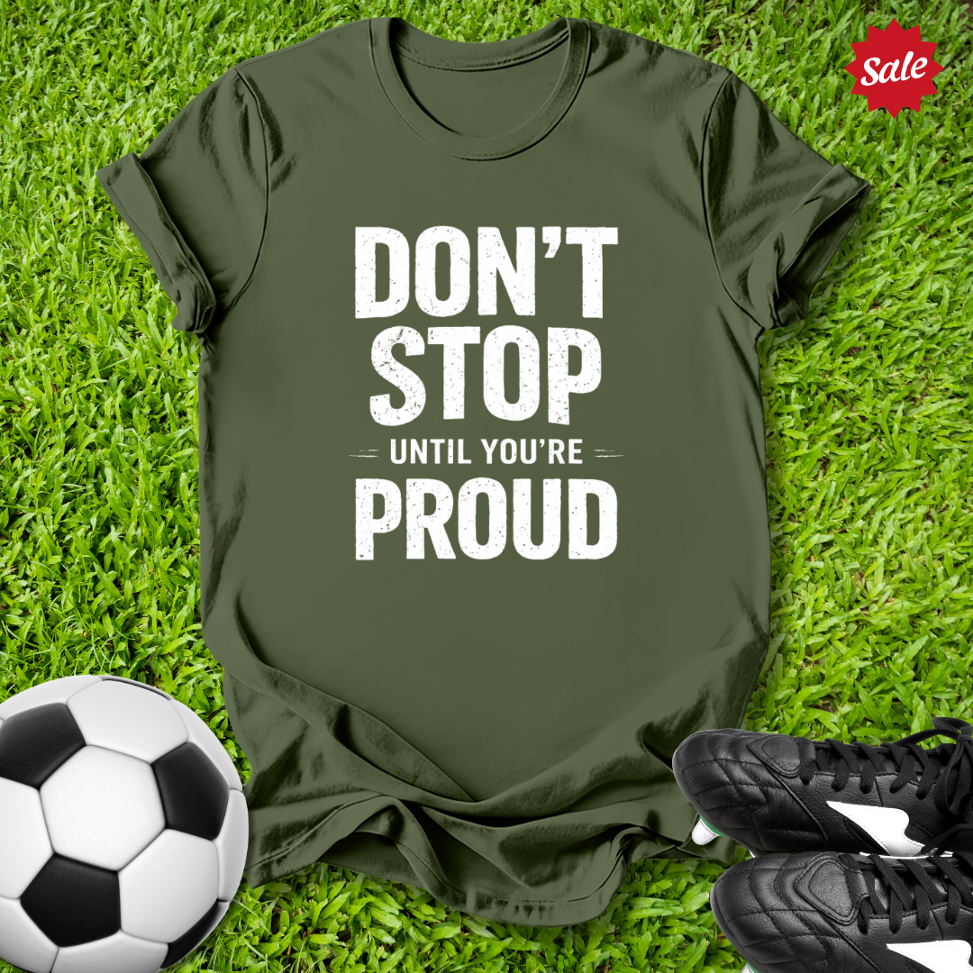 Don't Stop T-Shirt