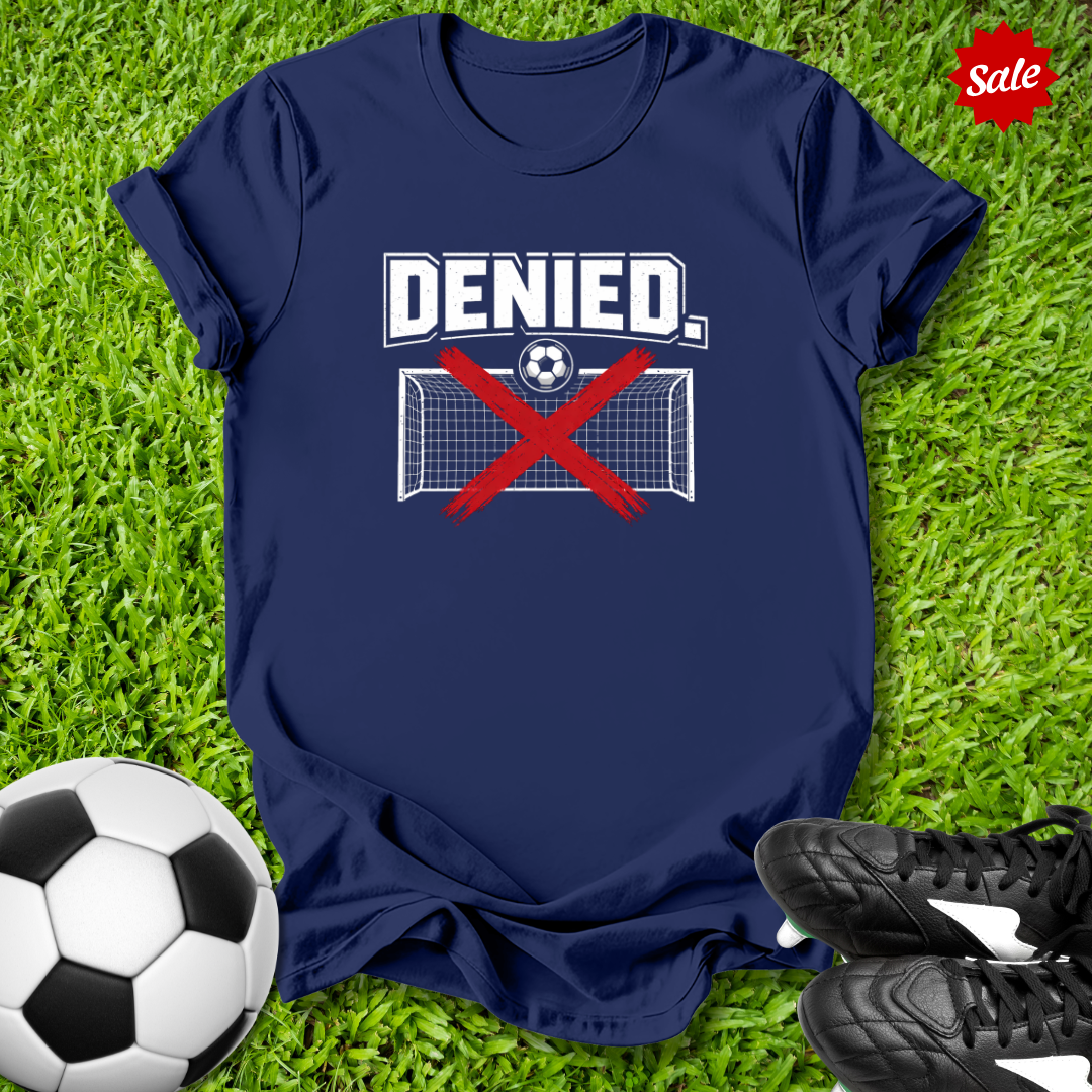 Denied T-Shirt
