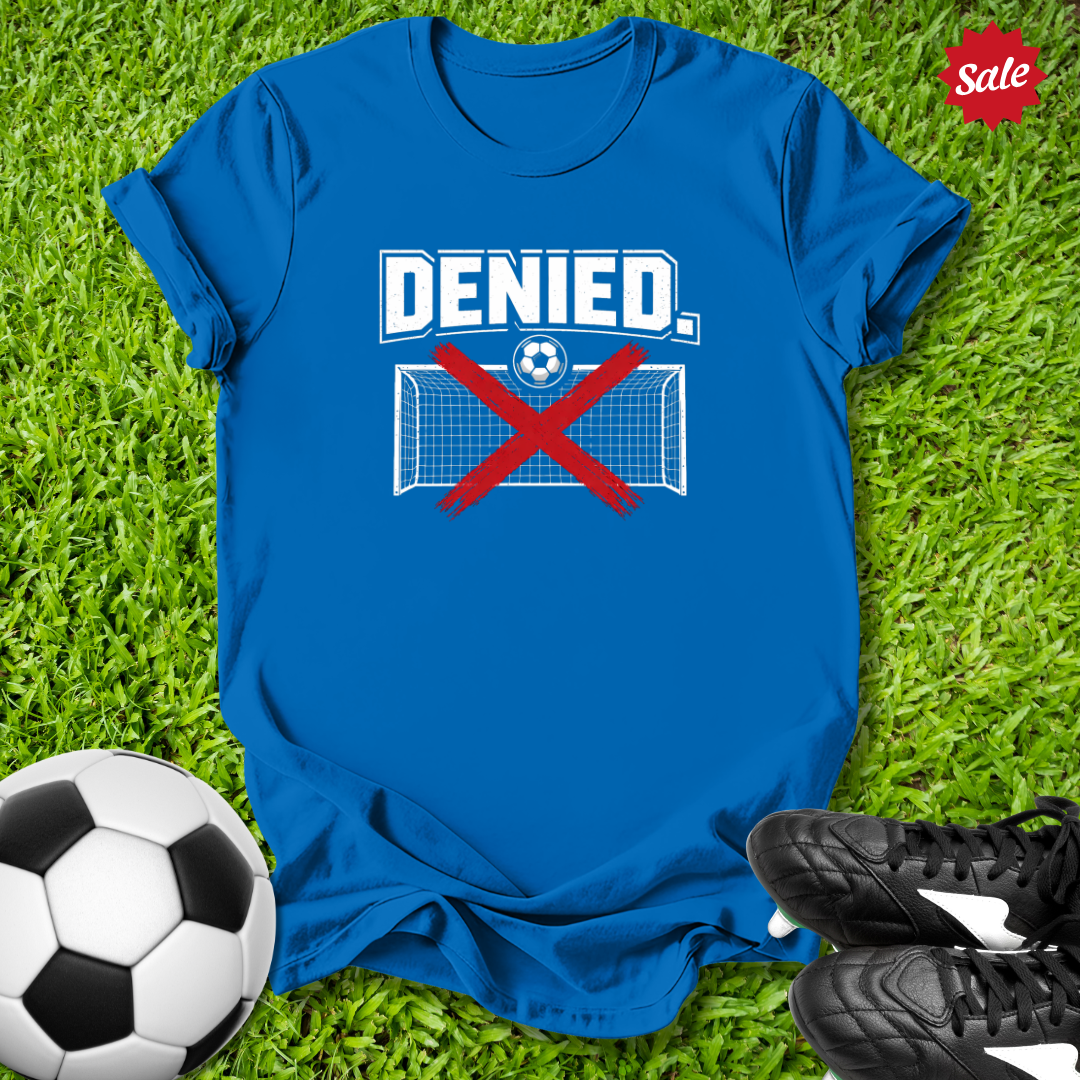 Denied T-Shirt