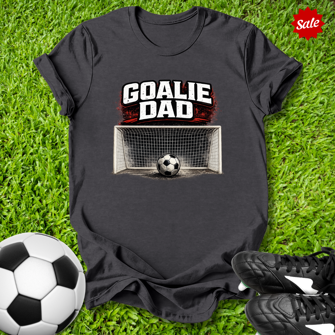 Goalie Dad T-Shirt