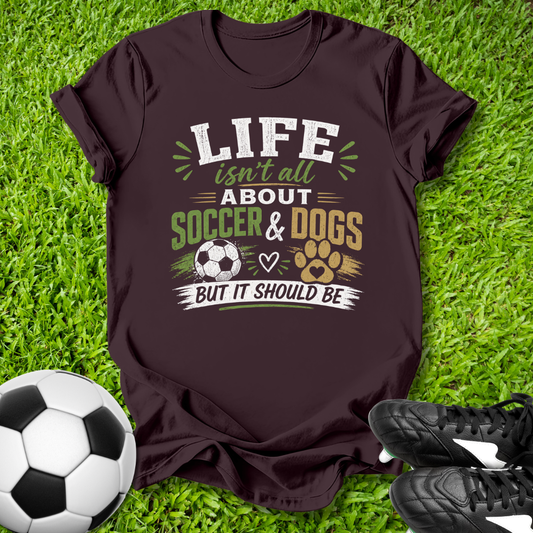 Soccer & Dogs T-Shirt