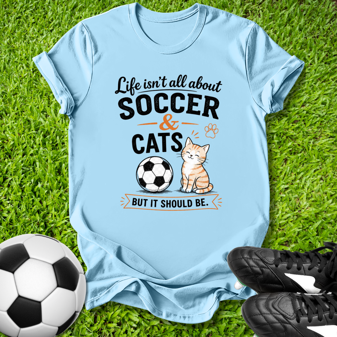 Soccer & Cats T-Shirt