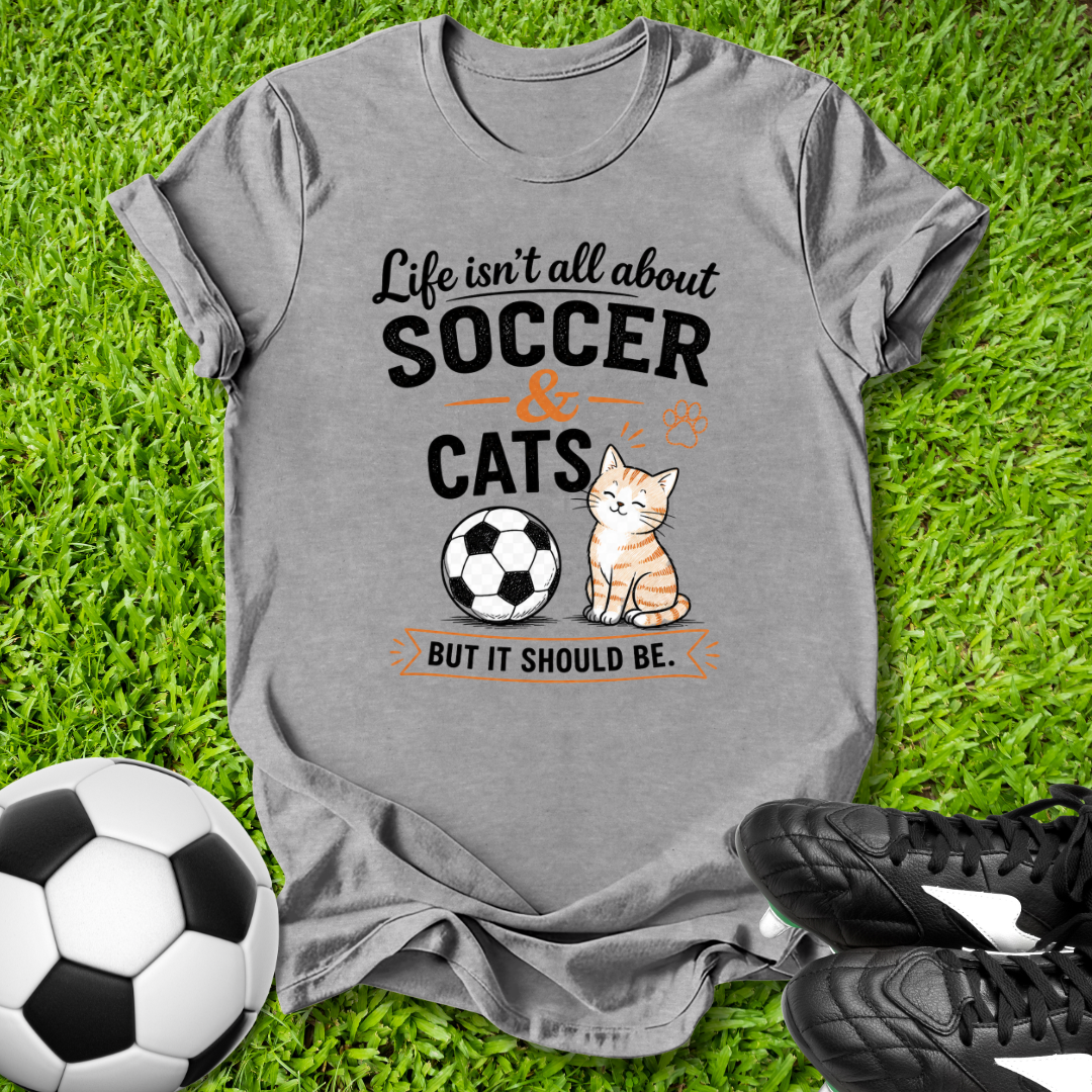 Soccer & Cats T-Shirt