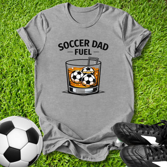 Soccer Dad Fuel T-Shirt