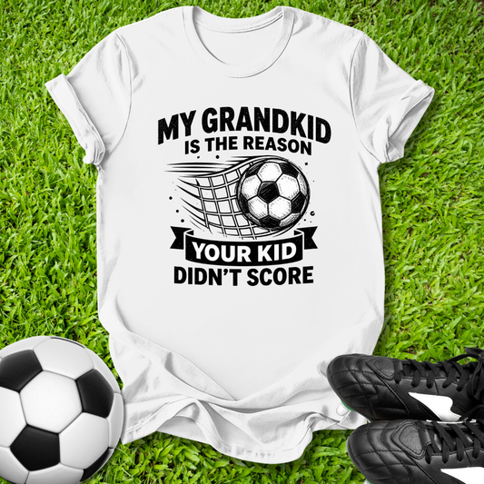 My Grandkid is the Reason T-Shirt