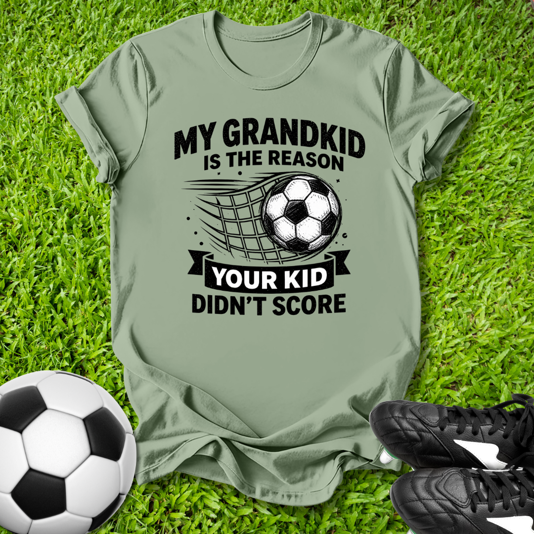 My Grandkid is the Reason T-Shirt