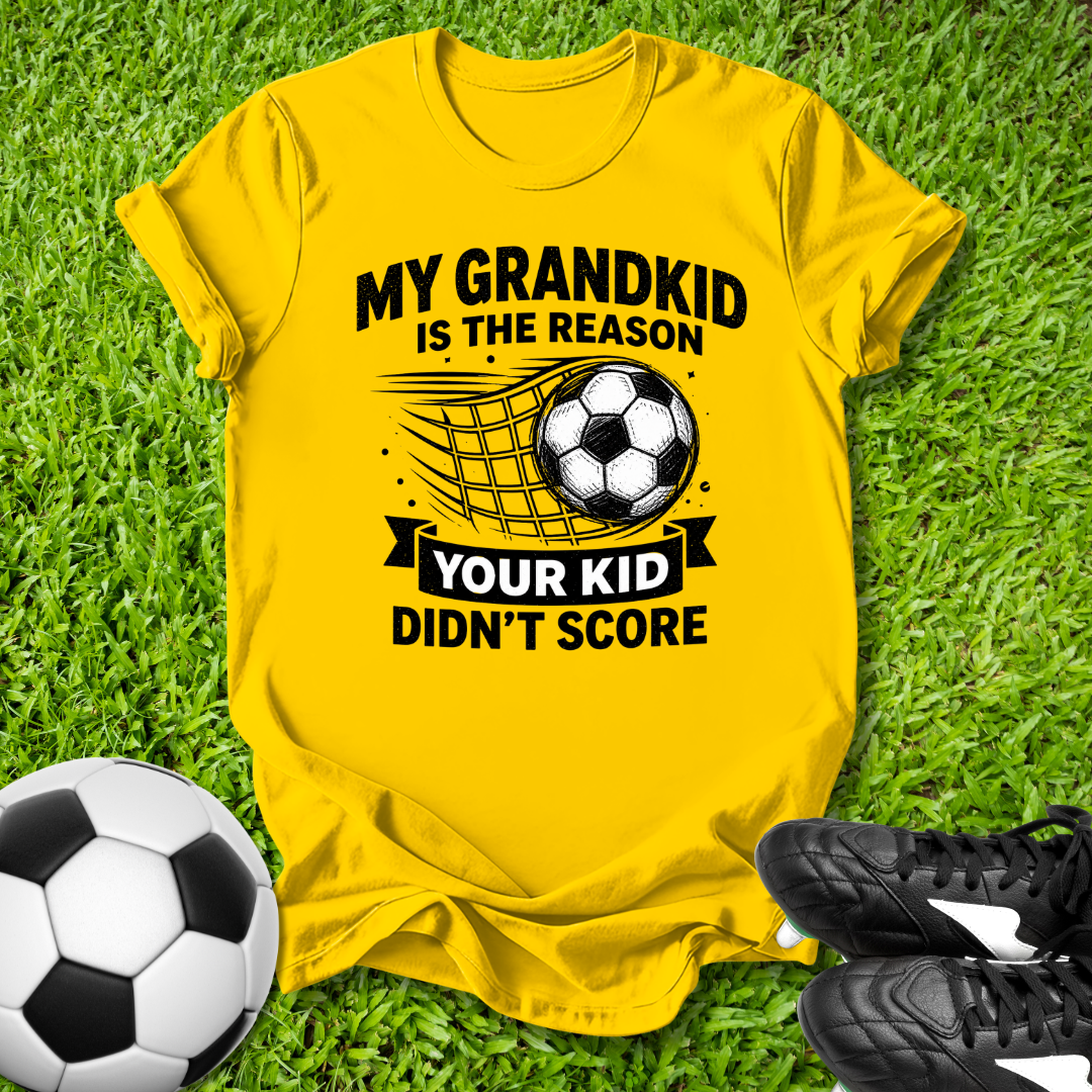 My Grandkid is the Reason T-Shirt