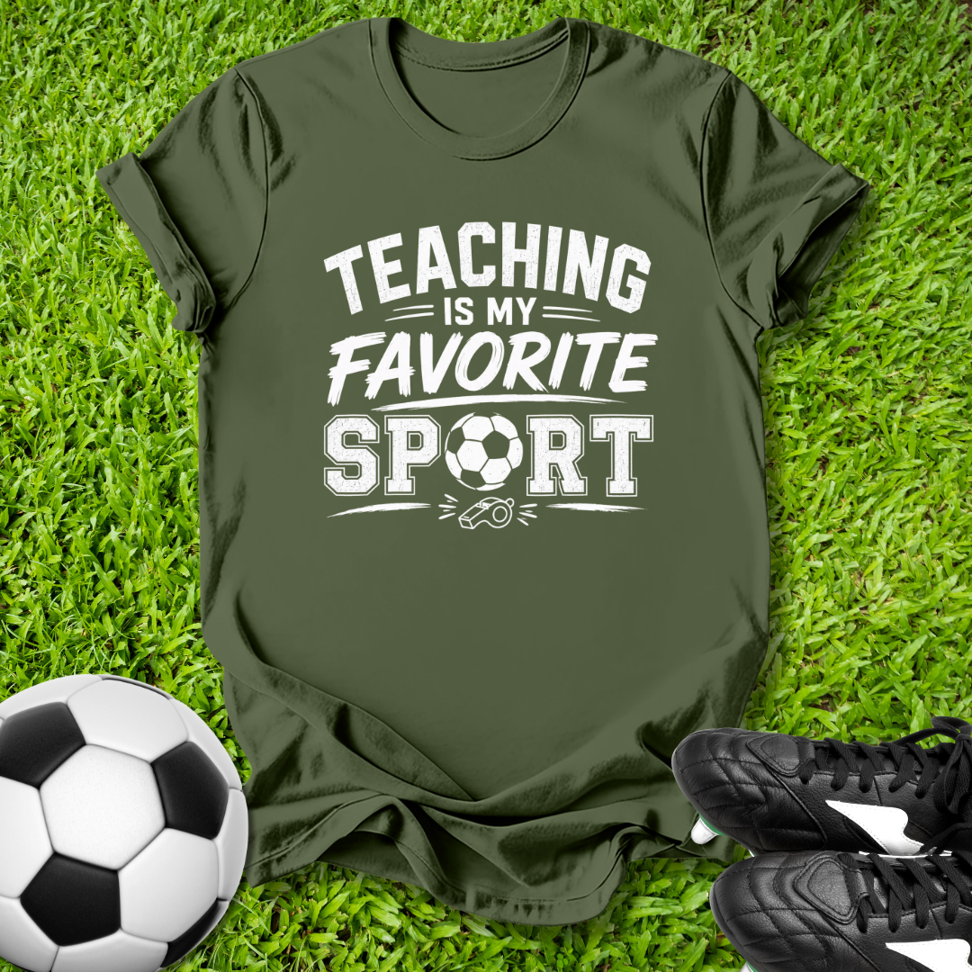 Teaching Is My Favorite Sport T-Shirt