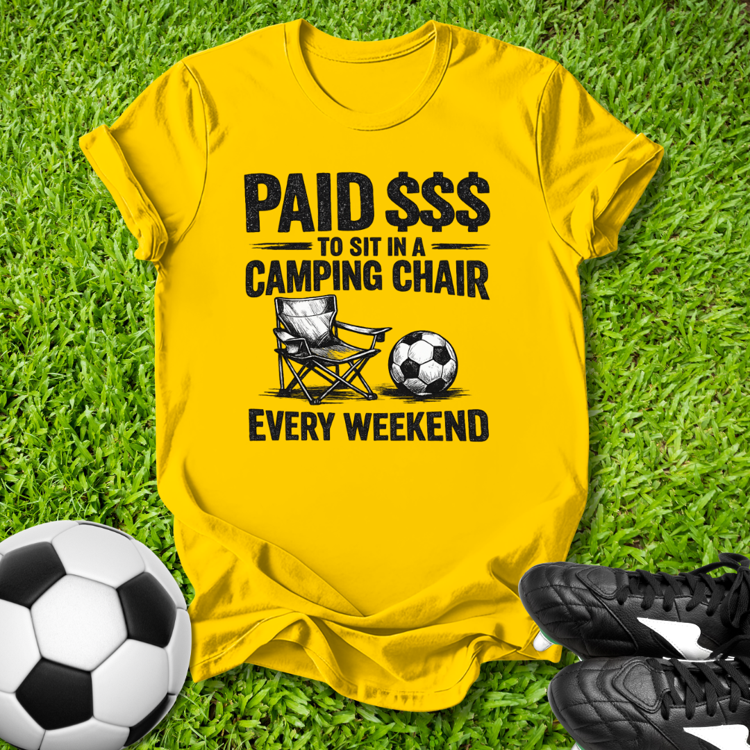 Paid  for Camping Chair T-Shirt