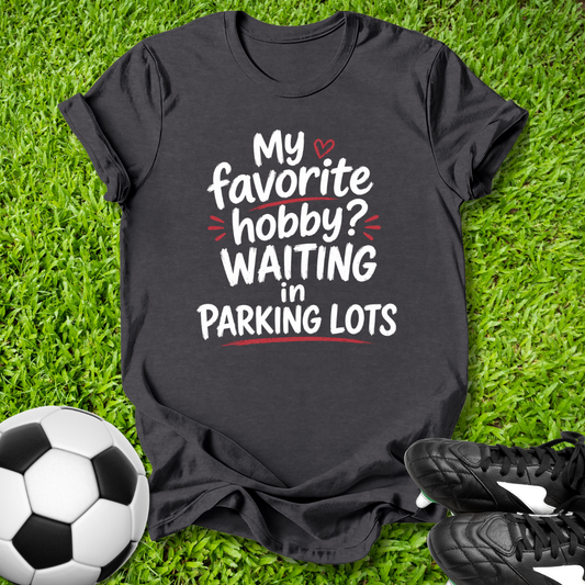 Waiting in Parking Lots T-Shirt