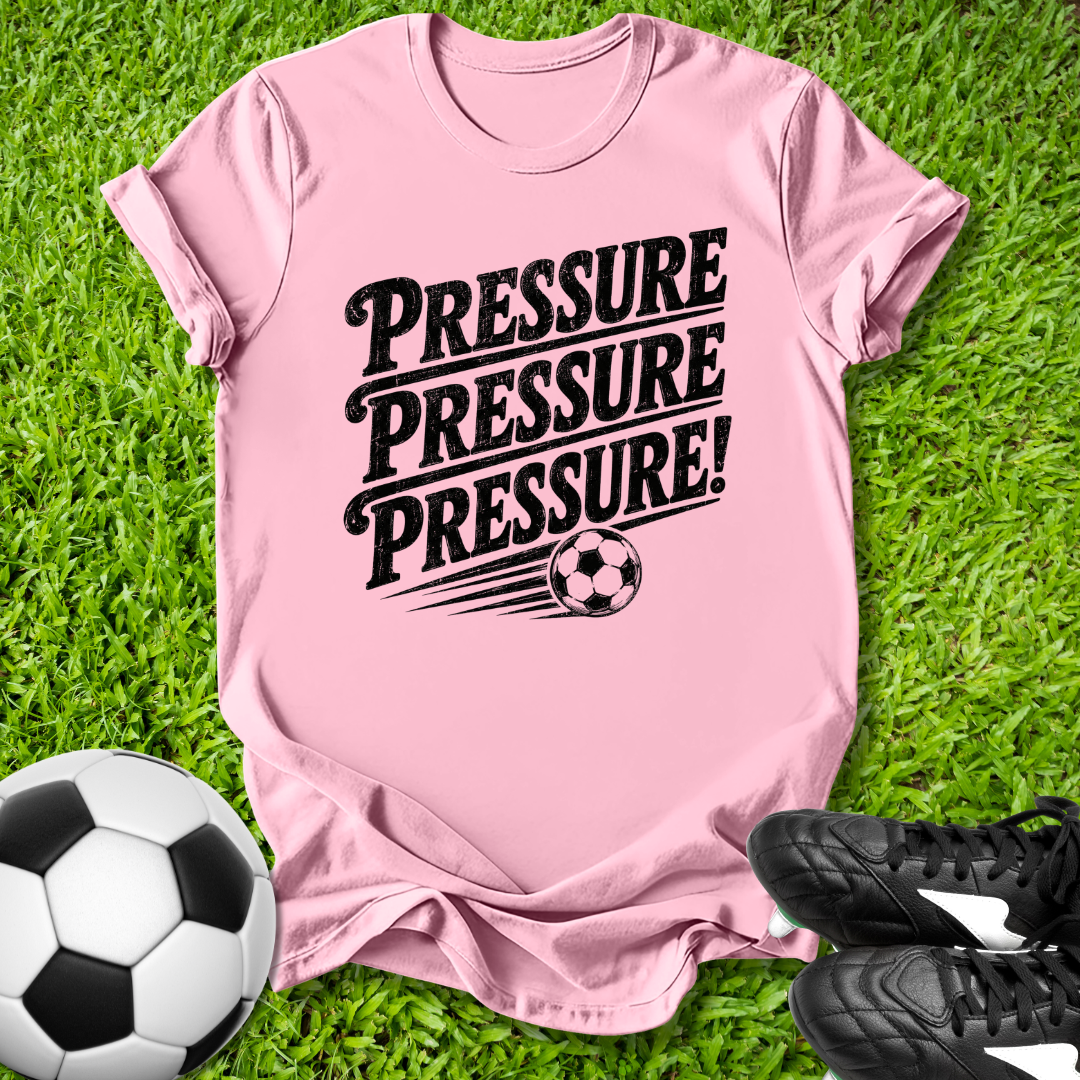 Pressure T-Shirt