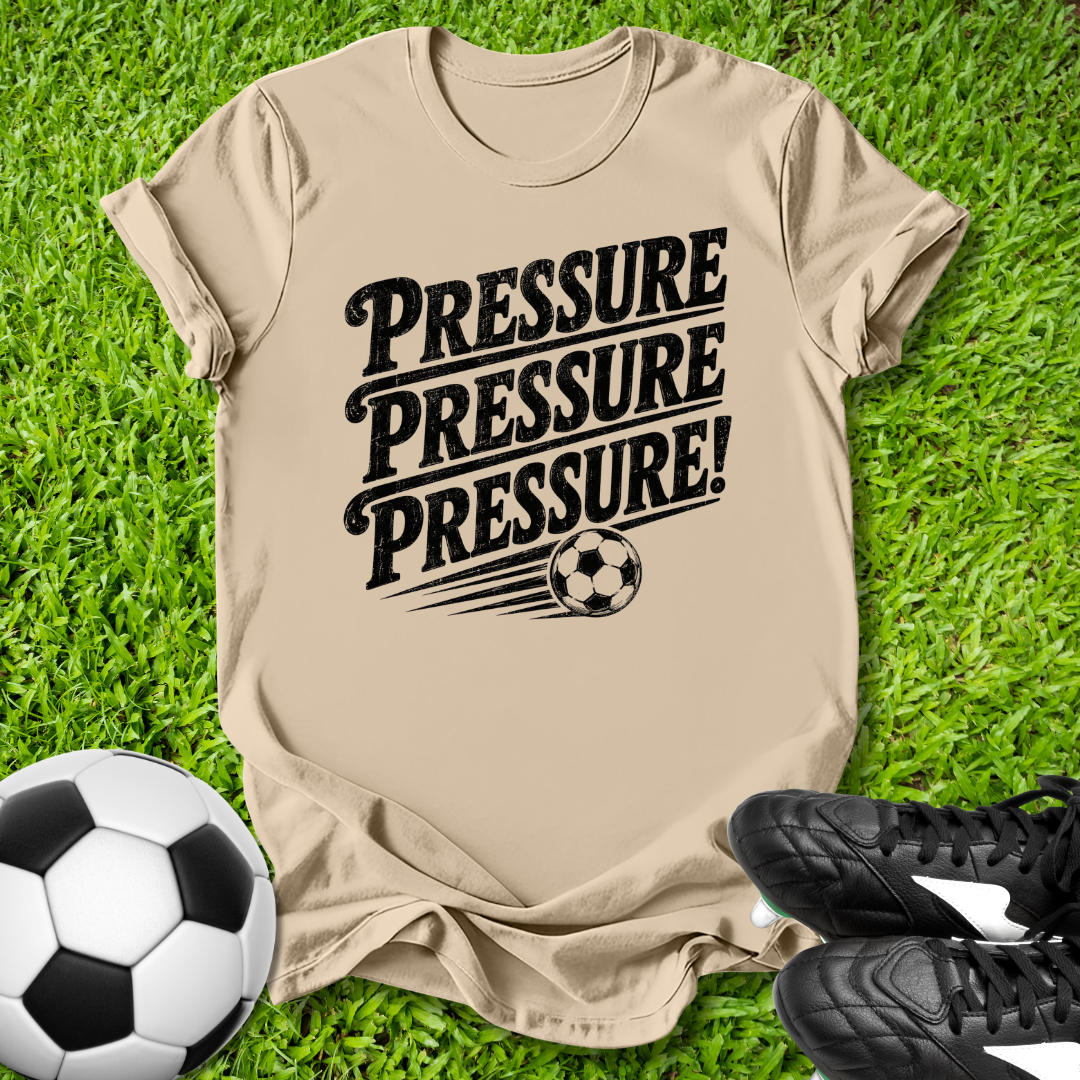 Pressure T-Shirt