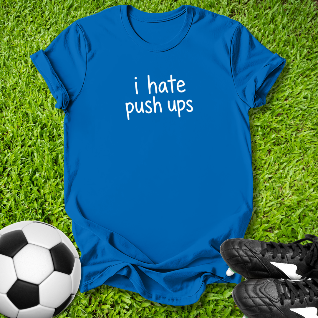 I Hate Push Ups Kids T-shirt