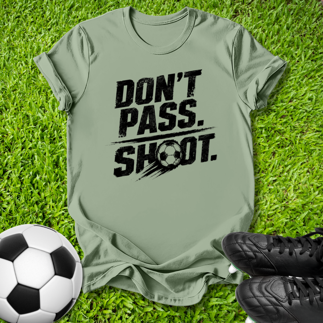 Don't Pass T-Shirt