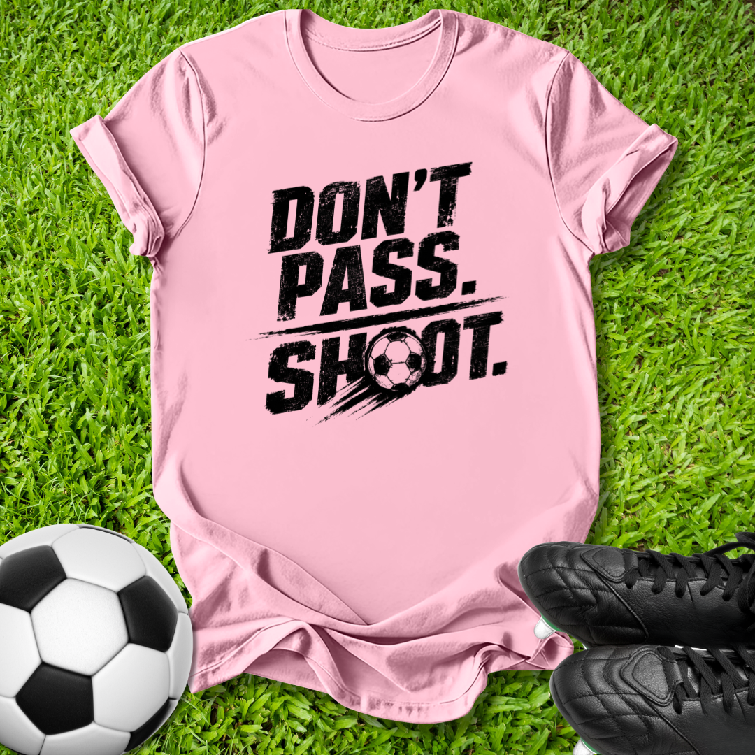 Don't Pass T-Shirt