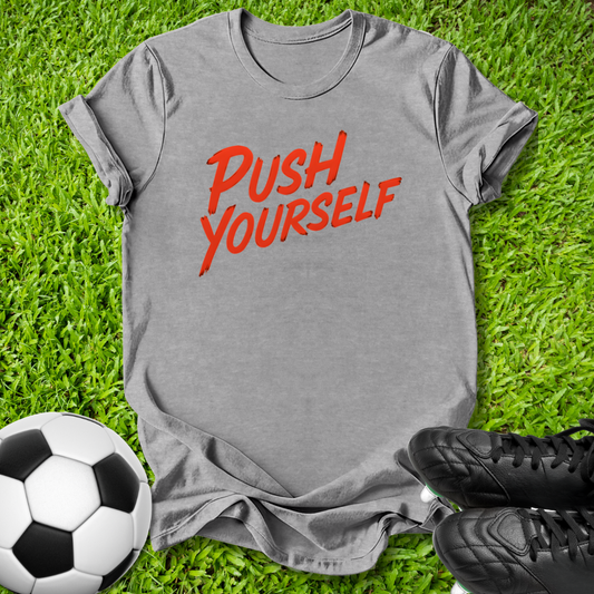 Push Yourself Kids T-Shirt
