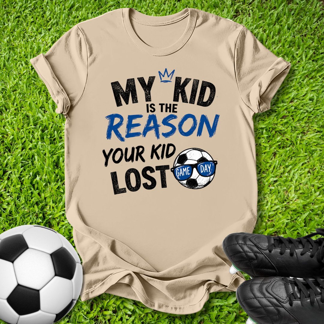 The Reason Your Kid Lost T-Shirt