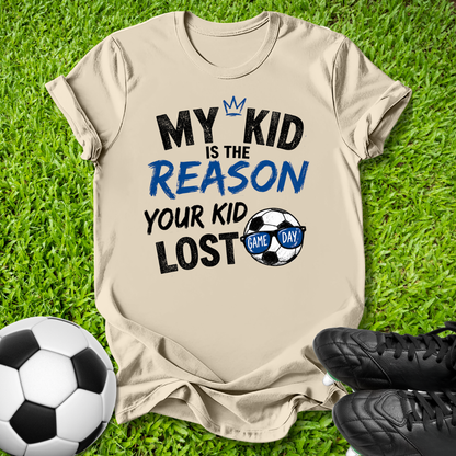 The Reason Your Kid Lost T-Shirt