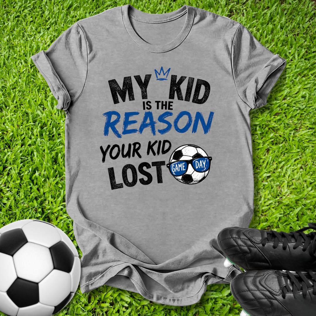 The Reason Your Kid Lost T-Shirt