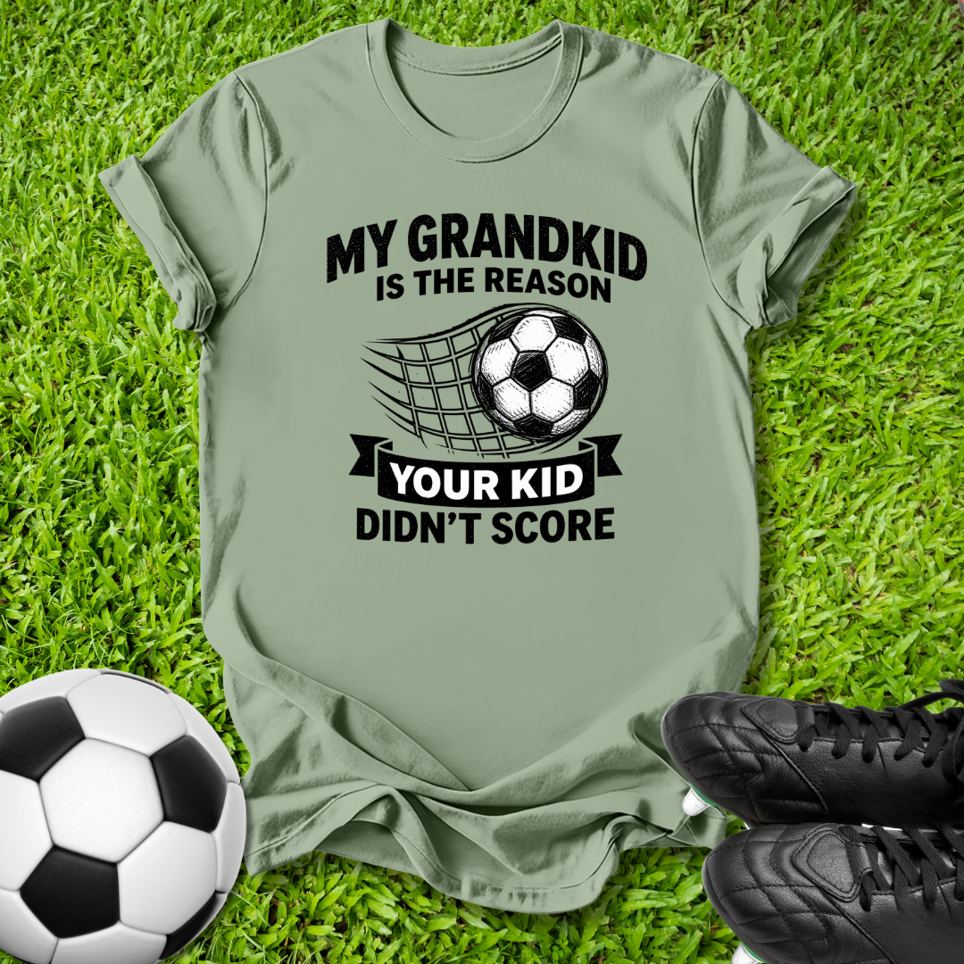 My Grandkid is the Reason T-Shirt