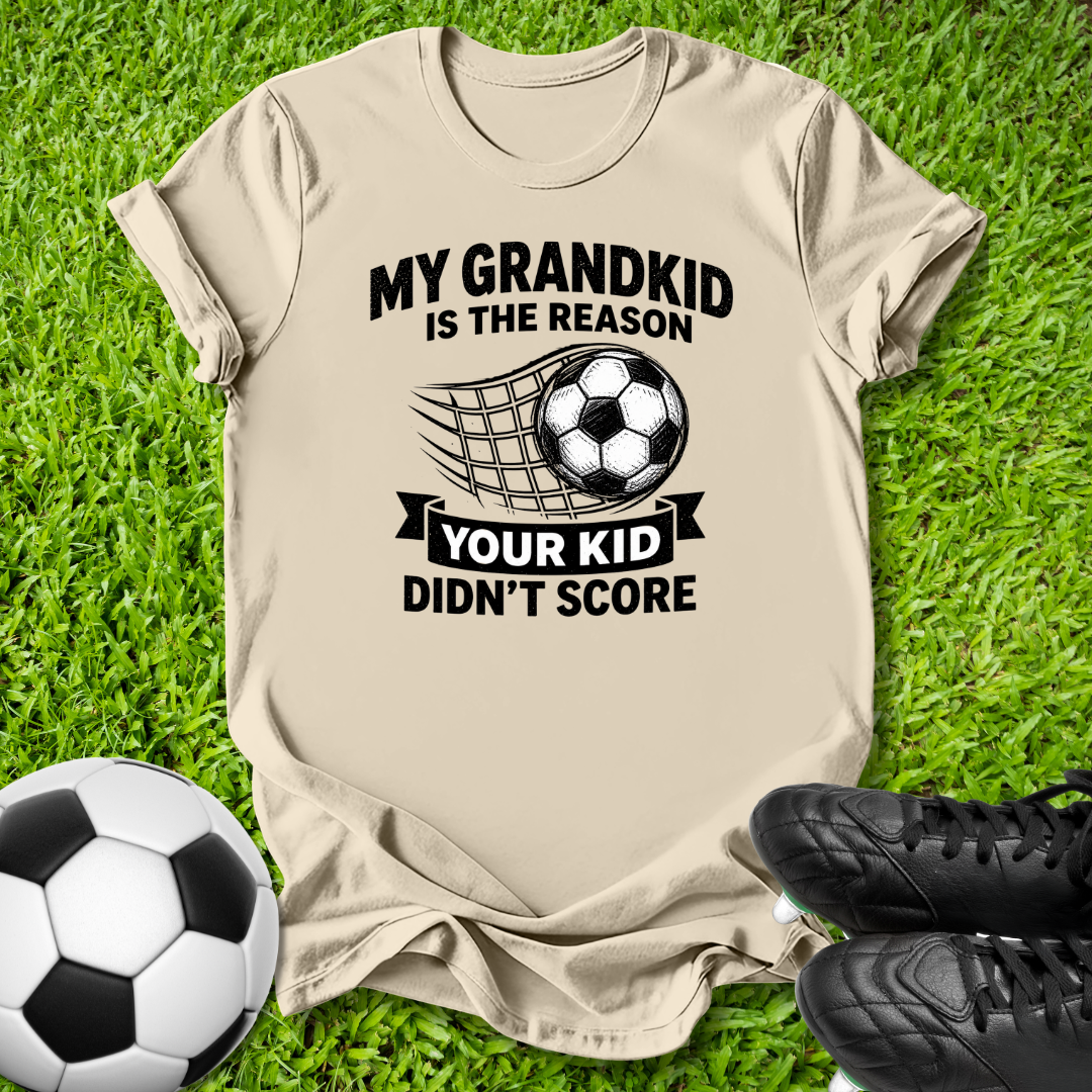 My Grandkid is the Reason T-Shirt